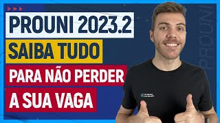 PROUNI 20232 Tudo que você PRECISA SABER para NÃO PERDER SUA VAGA [upl. by Damas700]