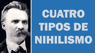 NIETZSCHE cuatro tipos de NIHILISMO según M Cragnolini [upl. by Salohcin828]