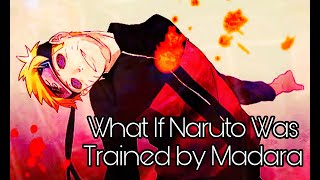 What If Naruto Was Trained By Madara  Neglected OP Naruto naruto texting story [upl. by Nafri]