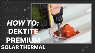 Installing a Dektite Premium Solar Flashing for Solar Thermal Applications on a Metal Roof [upl. by Scevour321]