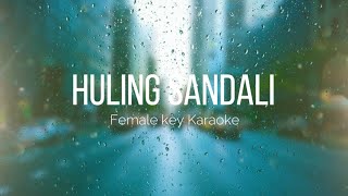 December Avenue  Huling Sandali Karaoke Version  Female Key  KADVph [upl. by Nahtiek364]