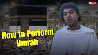 How to Perform Umrah StepbyStep Guide [upl. by Nahtnhoj425]