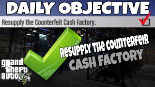 Resupply the counterfire cash factory Daily Objective Guide  GTA ONLINE DAILY OBJECTIVE GUIDE [upl. by Latsyrhc902]