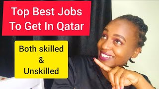 JOBS IN QATAR TOP BEST JOBS TO GET IN QATAR [upl. by Warfourd458]