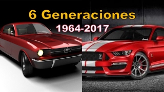 LAS 6 GENERACIONES DEL FORD MUSTANG [upl. by Stoddart]