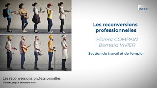 Les reconversions professionnelles  CESE [upl. by Sutit846]