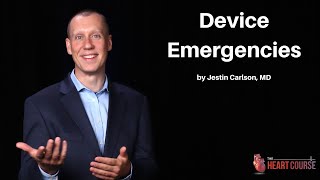 Device Emergencies  Welcome to the Machine  The Heart Course [upl. by Helsa368]