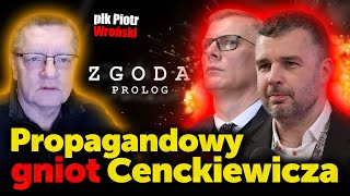 Propagandowy gniot CenckiewiczaPłk Wroński o premierze serialu Zgoda który ma być młotem na Tuska [upl. by Redman]