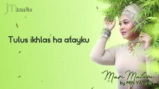 MIN YASMIN  Masi Malasa Lyric [upl. by Redle86]