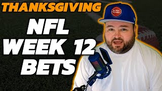 Week 12 Thanksgiving NFL Bets  Kyle Kirms Football Picks amp Predictions  The Sauce Network [upl. by Clippard288]