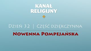 Nowenna Pompejańska  Dzień 32 [upl. by Arraeis]