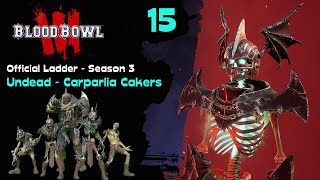 Blood Bowl 3  OL S3  Carpalia Cakers  Undead vs New Orkleans Hornets  Blorcs  Vroocs  Spiel 09 [upl. by Doowyah687]