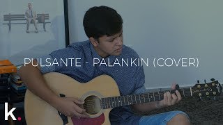 Pulsante  Palankin  Kalebe Artigas Cover [upl. by Ihpen]