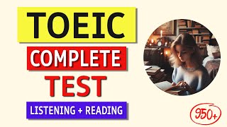 TOEIC Listening amp Reading Practice Test 2024 🔥 With Answer Key amp Tips [upl. by Ruphina]