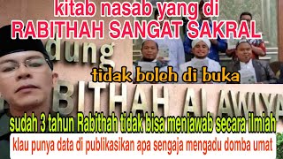 CATATAN NASAB DI RABITHAH SANGAT SAKRAL‼️TIDAK BOLEH DI BUKA‼️ TIGA TAHUN RABITHAH TIDAK BISA JAWAB [upl. by Teirrah]