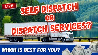 Expert Reveals Self Dispatch VS Dispatch Services Winner [upl. by Schmitz504]