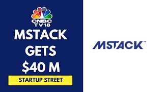 MSTACK Raises 40 M In A Funding Round Led By Lightspeed Venture Partners amp Alphawave Global [upl. by Sorac]