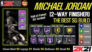 NBA2K21 Michael Jordan 2Way Finisher Build 54 Badges THE BEST SHOOTING GUARD BUILD [upl. by Enyala130]