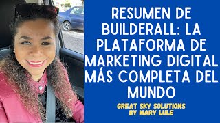 Resumen Builderall  La plataforma de Marketing Digital Más completa del Mundo [upl. by Einnil]