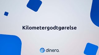 Kilometergodtgørelse i Dinero Regnskabsprogram [upl. by Serena]