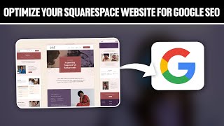 How To Optimize Your Squarespace Website For Google SEO 2024 Full Tutorial [upl. by Retsbew]