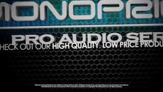 Monoprice ProAudio Series [upl. by Renzo]