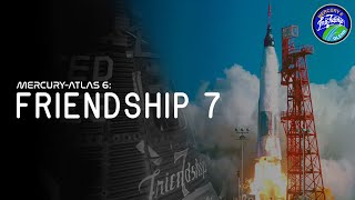 MercuryAtlas 6 Friendship 7 Historical Mission [upl. by Mays]