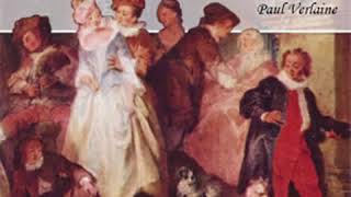 Fêtes galantes by Paul VERLAINE read by Jc Guan  Full Audio Book [upl. by Irmina]