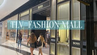 TLV Fashion Mall Tel Aviv  קניון האופנה תל אביב [upl. by Pammy]