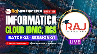 Informatica IICSIDMCIntelligent Data Management cloudSession1 Batch03 By Raj Cloud idmc iics [upl. by Siekram]