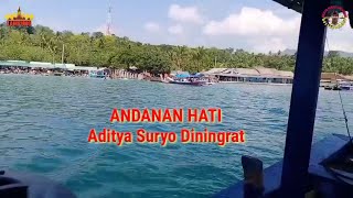 ANDANAN HATI Aditya Suryo Diningrat [upl. by Greenstein]