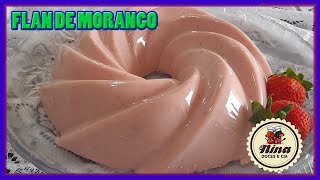 FLAN DE MORANGO DELICIOSO  NINA DOCES [upl. by Nadeau]