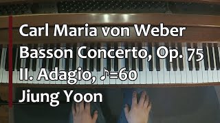 Piano Part Weber Concerto for Bassoon and Orchestra II Adagio ♪60 [upl. by Eelra]