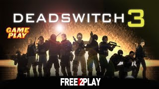 Deadswitch 3 ★ Gameplay ★ PC Steam  Free to Play  Shooter Game 2021 ★ 1080p60FPS [upl. by Orlosky]