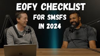 EOFY Checklist for Selfmanaged Super Funds in 2024 [upl. by Nnaitak]