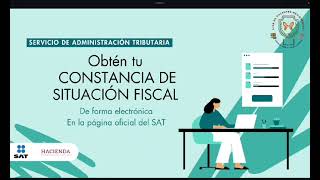 Obtén tu Constancia de Situación Fiscal [upl. by Sillaw]