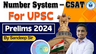 UPSC CSAT 2024  Mathemetics  Number System  By Sandeep Sir [upl. by Lichtenfeld598]