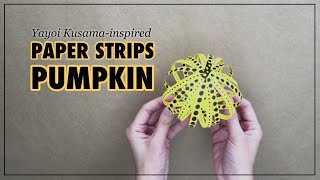 PAPER STRIPS PUMPKINS A YAYOI KUSAMAInspired Art Project for Children [upl. by Otes357]