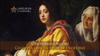 Cristofano Allori  Giuditta con la testa di Oloferne [upl. by Anaeda]