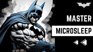 Batman Teaches you Microsleep  The Secret to his Success [upl. by Dickman]