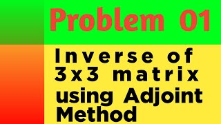 Inverse of matrixinverse of matrix using adjointinverse of matrix by adjoint methodLinear Algebra [upl. by Aicnelev195]