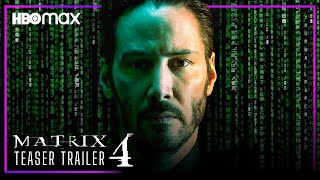 THE MATRIX 4 2021 Teaser Trailer  HBO Max [upl. by Clemente]