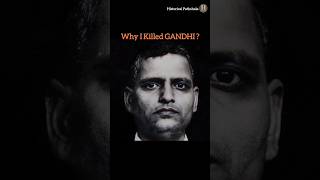 मैंने गांधी को क्यों मारा  Why I Killed GANDHI  Nathuram Godse Status [upl. by Nahgaem]