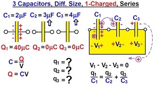 Physics  EampM Dis and ReConnecting Capacitors 8 of 16 3Cap Different Size 1Charged Series [upl. by Molly]