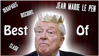 Best Of Jean Marie Le Pen ClashDérapagesDiscours [upl. by Ayotnom]