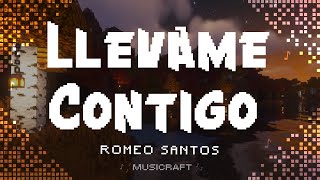 Romeo Santos  Llevame Contigo LetraLyrics [upl. by Snapp567]