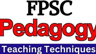 Fpsc pedagogy teaching techniqueslecturerexam [upl. by Hassadah164]