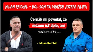 Milan Reichel  Bol som tam keď Černák zabil Jozefa Filipa [upl. by O'Neil]