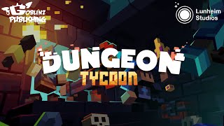 Dungeon Tycoon  Launch Trailer 20240919 [upl. by Barthold]