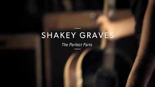 Shakey Graves quotThe Perfect Partsquot At Guitar Center [upl. by Uba]